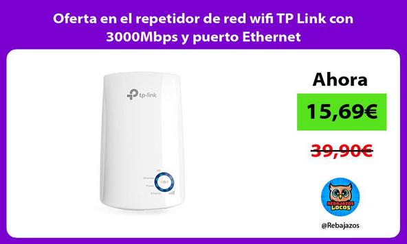 Oferta en el repetidor de red wifi TP Link con 3000Mbps y puerto Ethernet