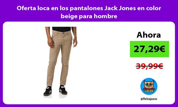 Oferta loca en los pantalones Jack Jones en color beige para hombre