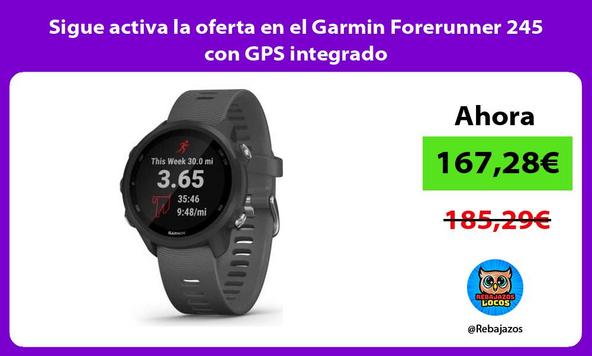 Sigue activa la oferta en el Garmin Forerunner 245 con GPS integrado