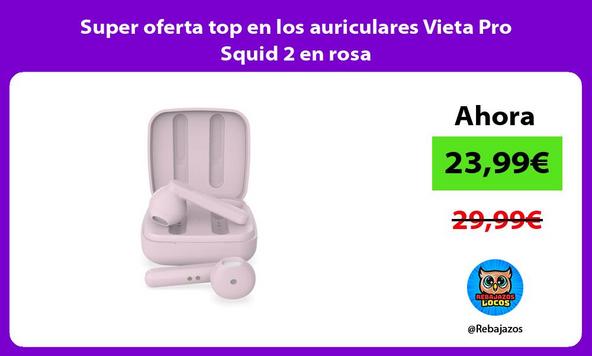 Super oferta top en los auriculares Vieta Pro Squid 2 en rosa