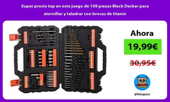 Super precio top en este juego de 109 piezas Black Decker para atornillar y taladrar con brocas de titanio