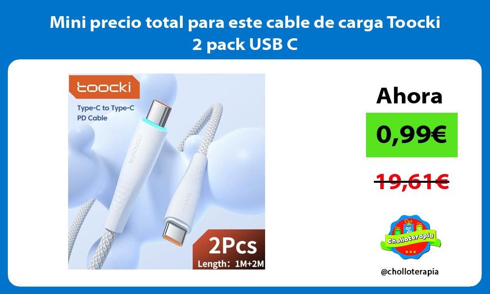 ¡Aprovecha este súper precio para el cable de carga Toocki 2 pack USB C! ¡No te lo pierdas!