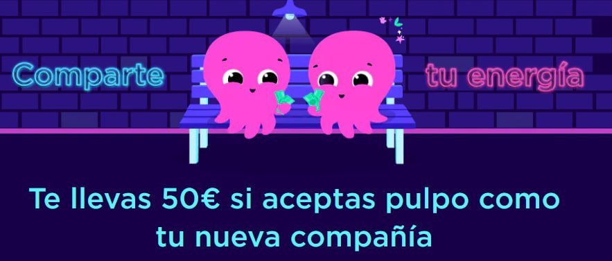 ¡Ahorra 50€ en tu factura de luz con la compañía del pulpo!