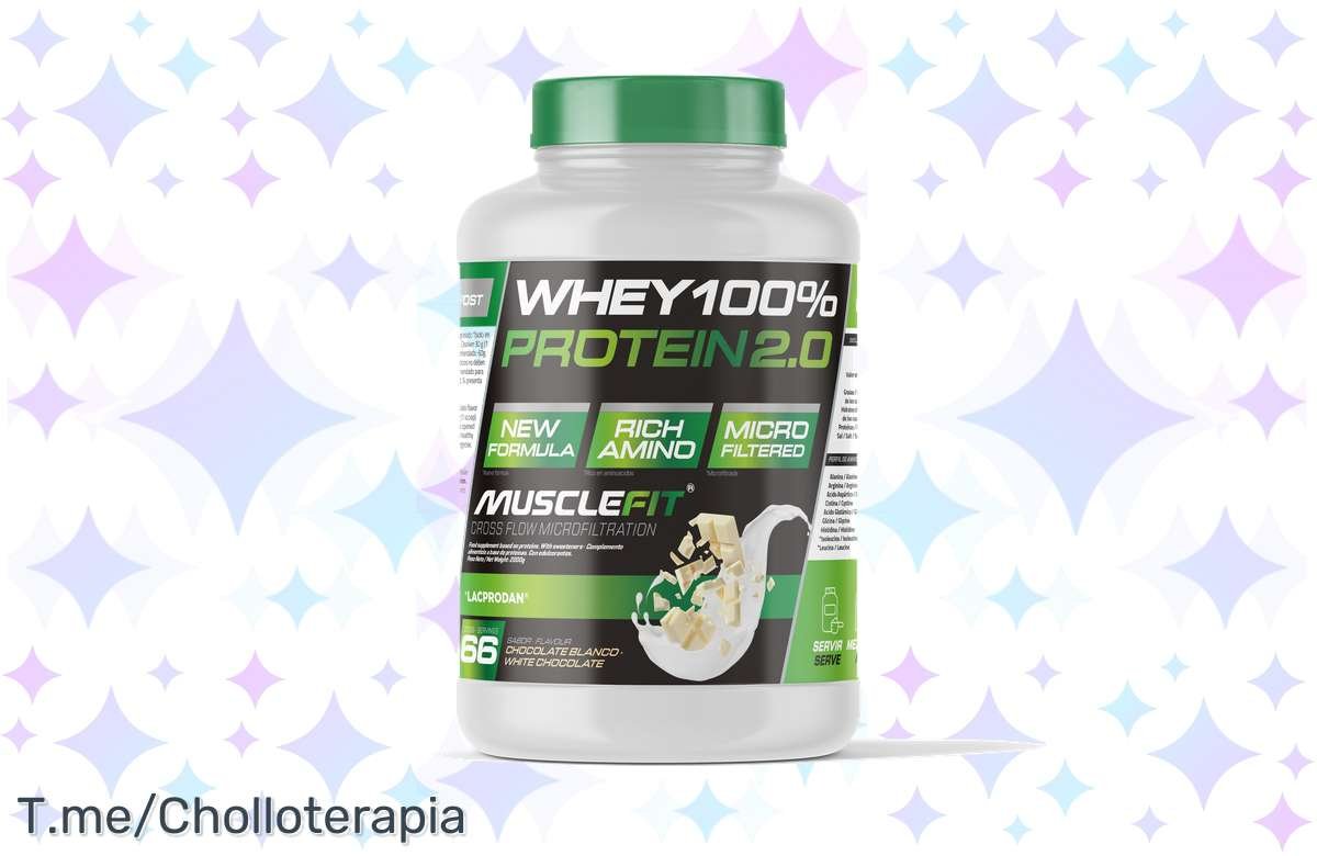 ¡Aumenta tus músculos al mejor precio con Whey 100% Protein 2kg – MuscleFit!