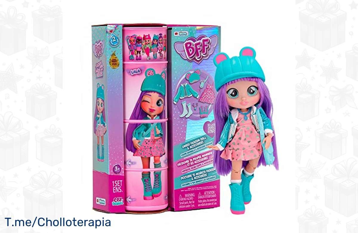 ¡Consigue ahora la muñeca fashion BFF de Bebés Llorones S2 Lala y sorprende a tus hijos!