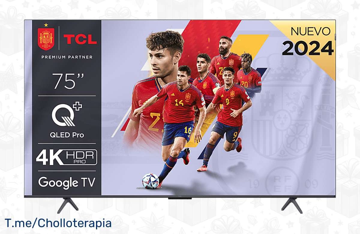 ¡Oferta bomba! TV QLED 75 TCL UHD 4K ¡Solo por hoy! 🚀