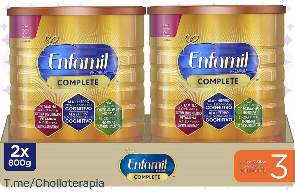 ¡Oferta única: Enfamil Complete 3, dos por uno! ¡No te lo puedes perder!
