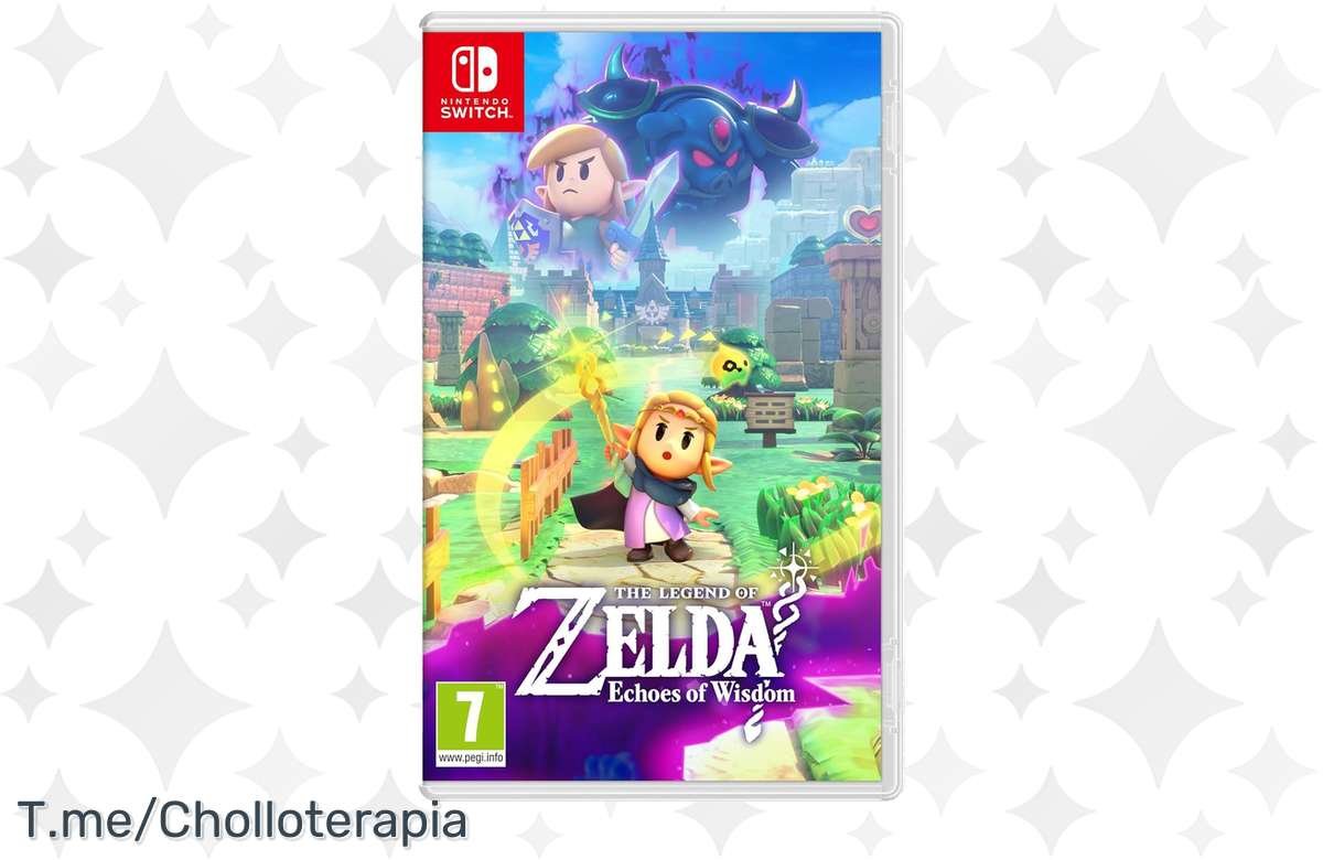 ¡Revive la magia de Zelda en tu Switch con esta oferta de Echoes of Wisdom! ¡Hazte con ella ahora!