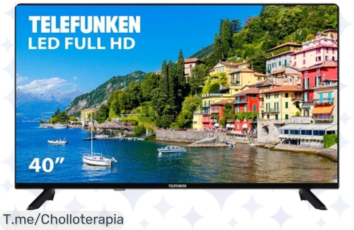 ¡Chollazo único! Telefunken TV LED 40 a precio de risa ¡Corre!