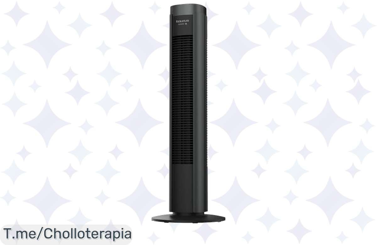 ¡No dejes pasar esta oportunidad! Ventilador de torre Taurus New Babel con oscilación y temporizador. ¡Increíble!