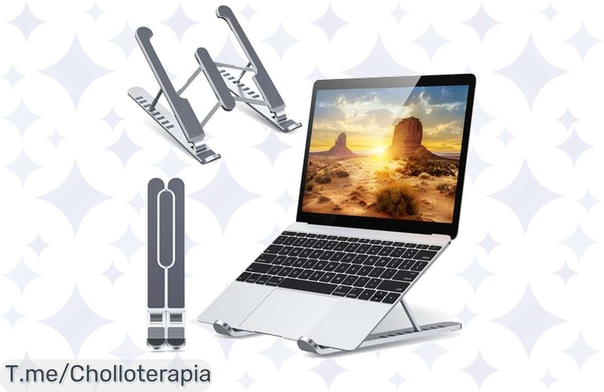 ¡No lo dejes escapar! Soporte portátil ajustable para laptop a precio nunca visto, mejora tu salud y lleva menos peso.