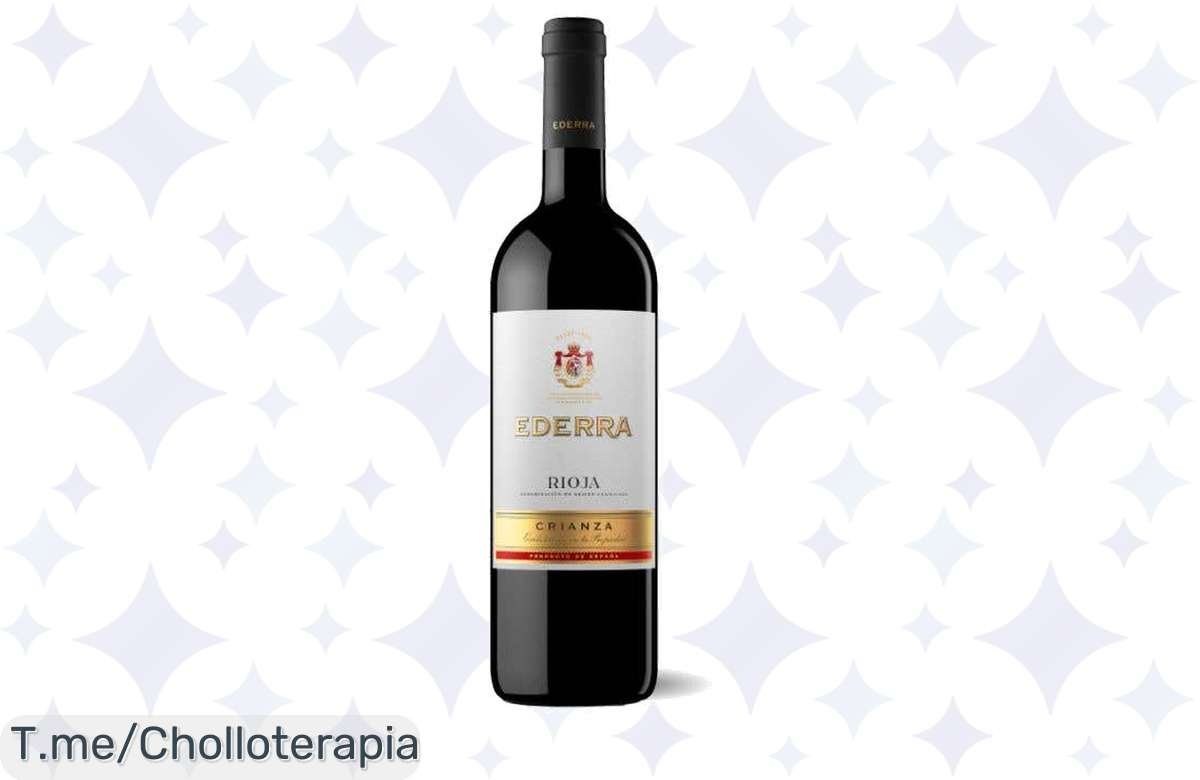 Ederra Crianza: El vino tinto premium que no te puedes perder a precio de ganga!