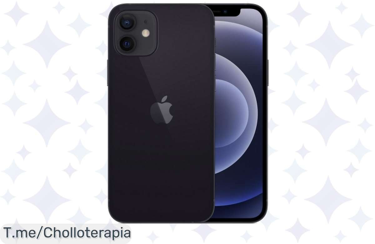 Oferta Locura: ¡iPhone 12 128GB Regalado!