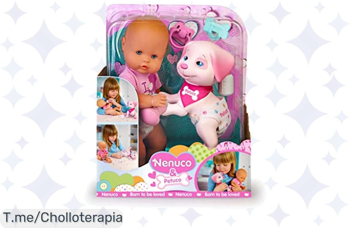 Ofertón en Nenuco y Petuco: ¡Juguetes top para tus peques a precio de locura!