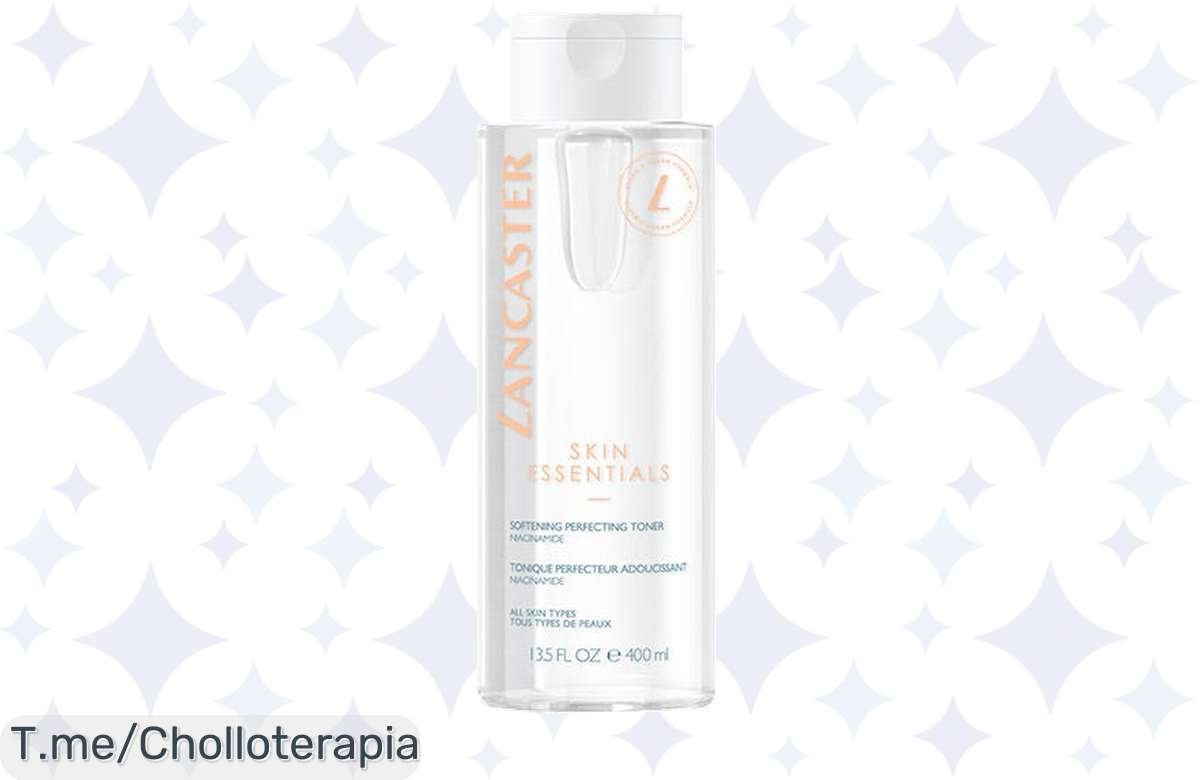 Revitaliza tu piel con el tónico perfecto de Lancaster