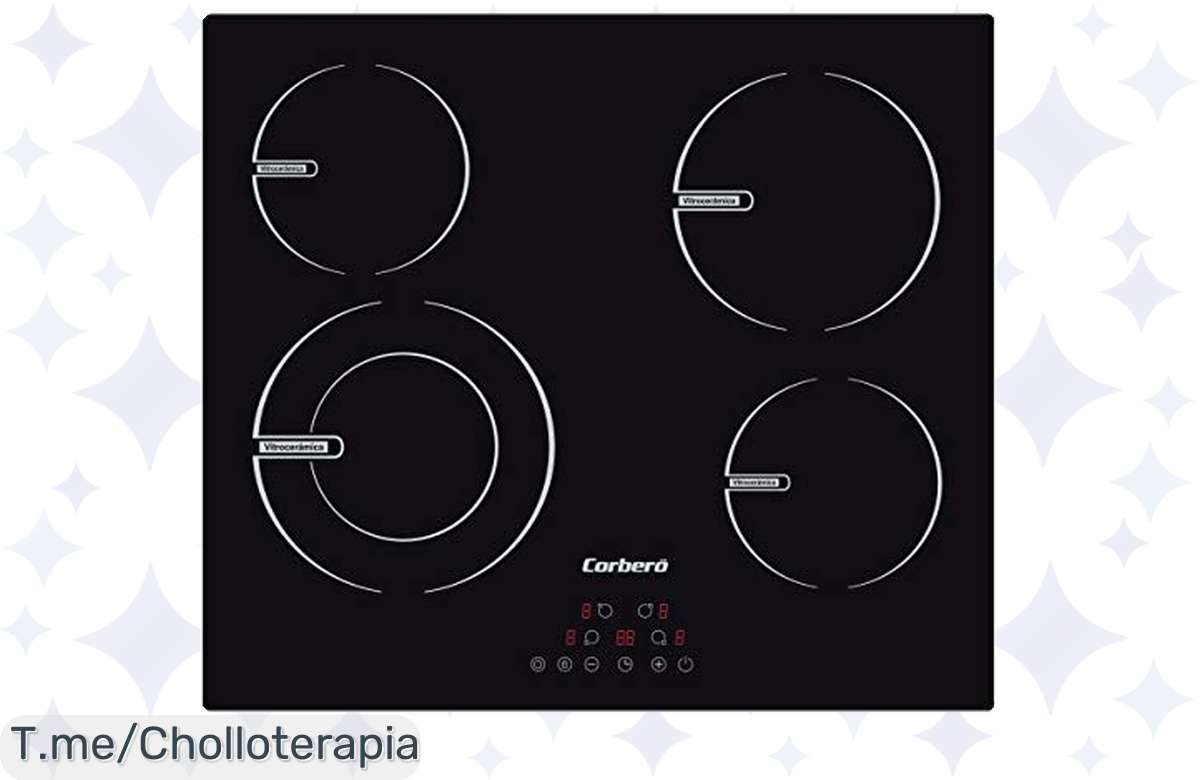 Tu Cocina Súper Rápida y Segura: ¡Vitrocerámica Corberó en Oferta!