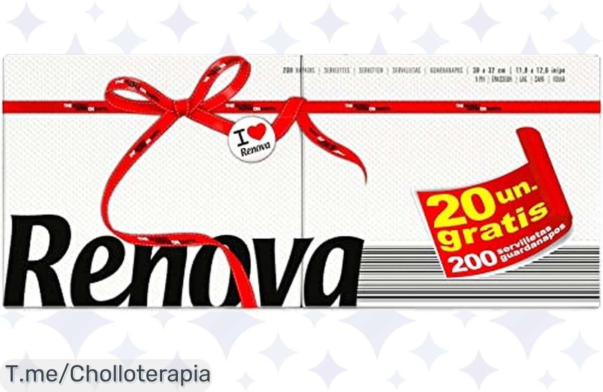 ¡200 Servilletas Renova regaladas! No te lo pierdas