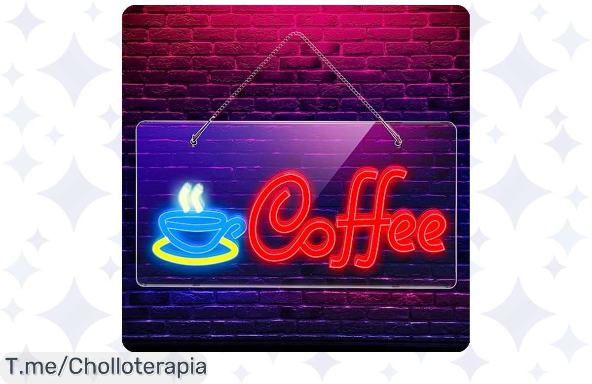 ¡Aprovecha el ofertón del Letrero de Neón para Café y dale luz a tu negocio!