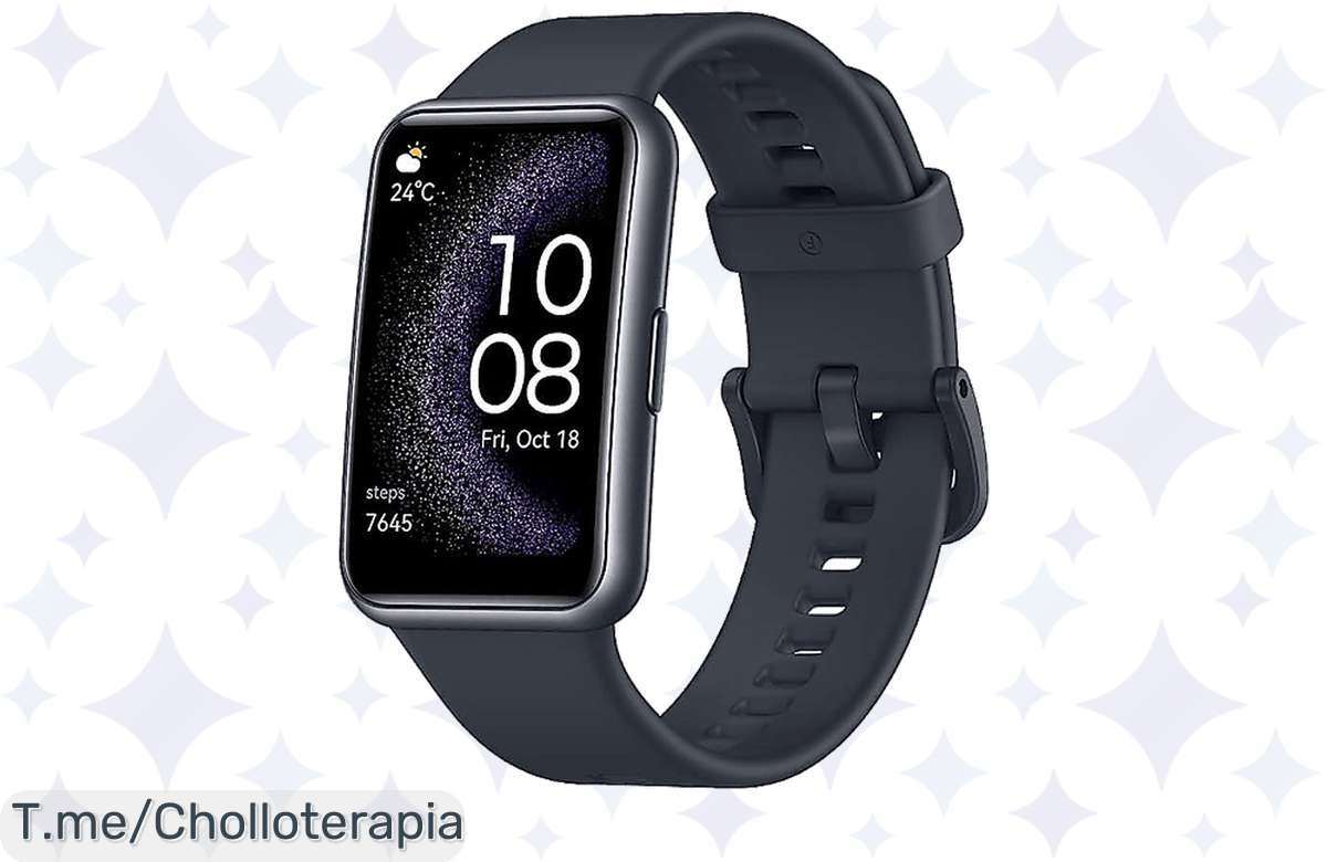 ¡Descuento brutal en Huawei Watch Fit SE AMOLED! ¡Cuida tu salud ya!