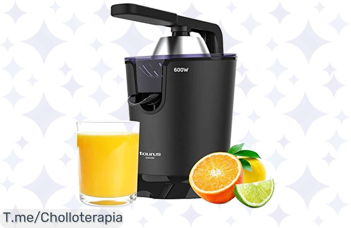¡Exprimidor Taurus SQ601X a precio de broma! No te lo pierdas