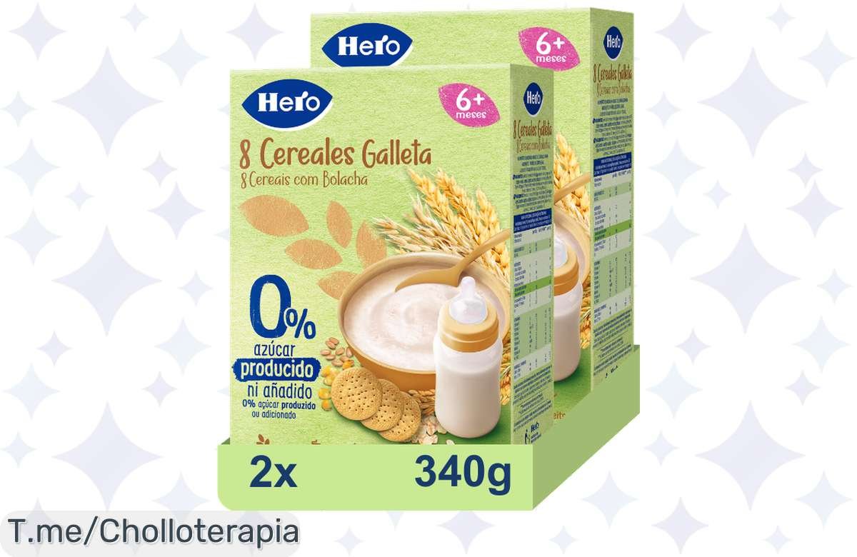 ¡Hero Baby Papillas 8 Cereales con Galleta María sin azúcar, a precio bomba!