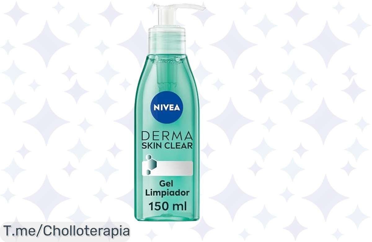 ¡Limpieza Total a Precios Locos! Prueba el Gel NIVEA y Di Chau a las Imperfecciones, ¡Corre!