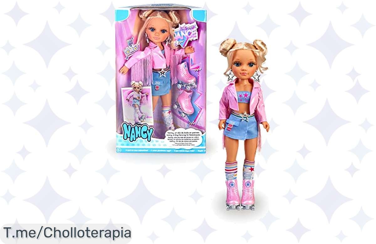 ¡Oferta Insuperable! Nancy Patinadora con Patines de Verdad y Look Genial a Precío de Locura