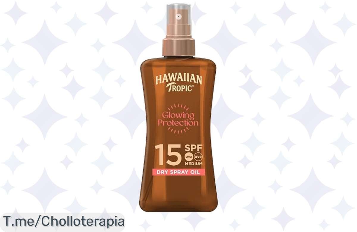 ¡Oferta de locura! Aceite bronceador Hawaiian Tropic a precio de ganga, ¡cuida tu piel con este spray seco alucinante!