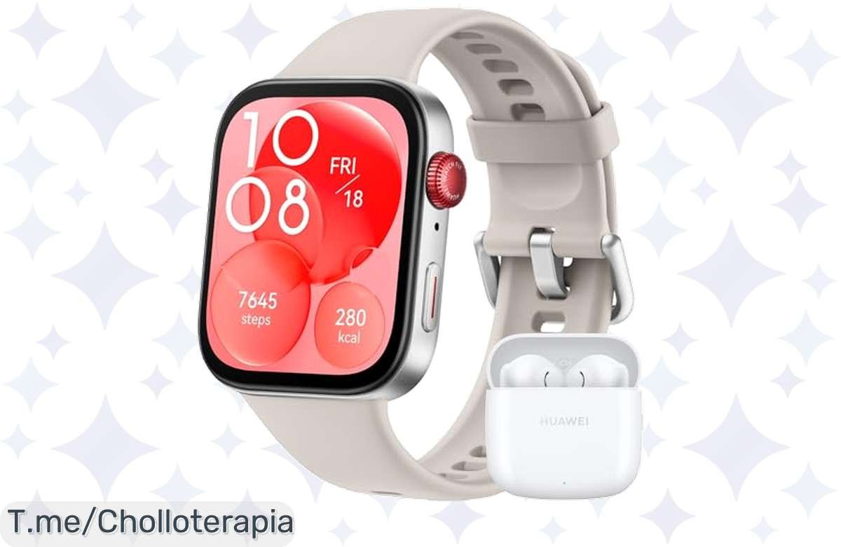 ¡Oferta de locura: Huawei Watch Fit 3 y Freebuds SE 2 casi regalados!