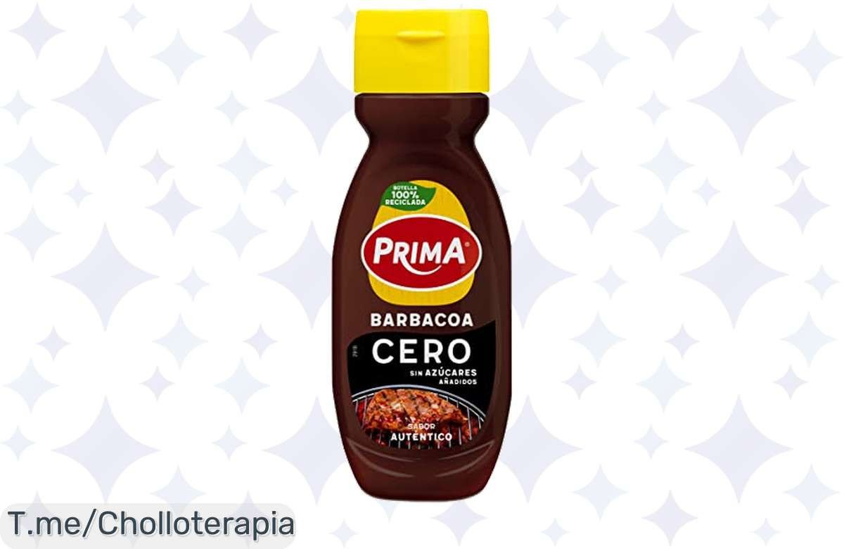 Salsa Barbacoa Prima Cero: el super chollo que transforma tus comidas sin azúcares ni culpas, ¡aprovecha este ofertón único antes de que desaparezca!