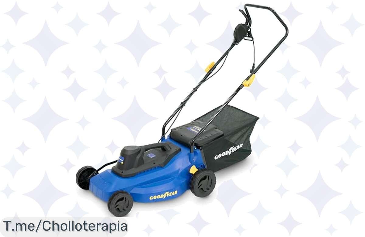 Transforma tu jardín en un paraíso verde con el cortacésped Goodyear eléctrico 1200W a un precio de ganga, ¡ofertón limitado que no puedes dejar pasar, compra ahora!