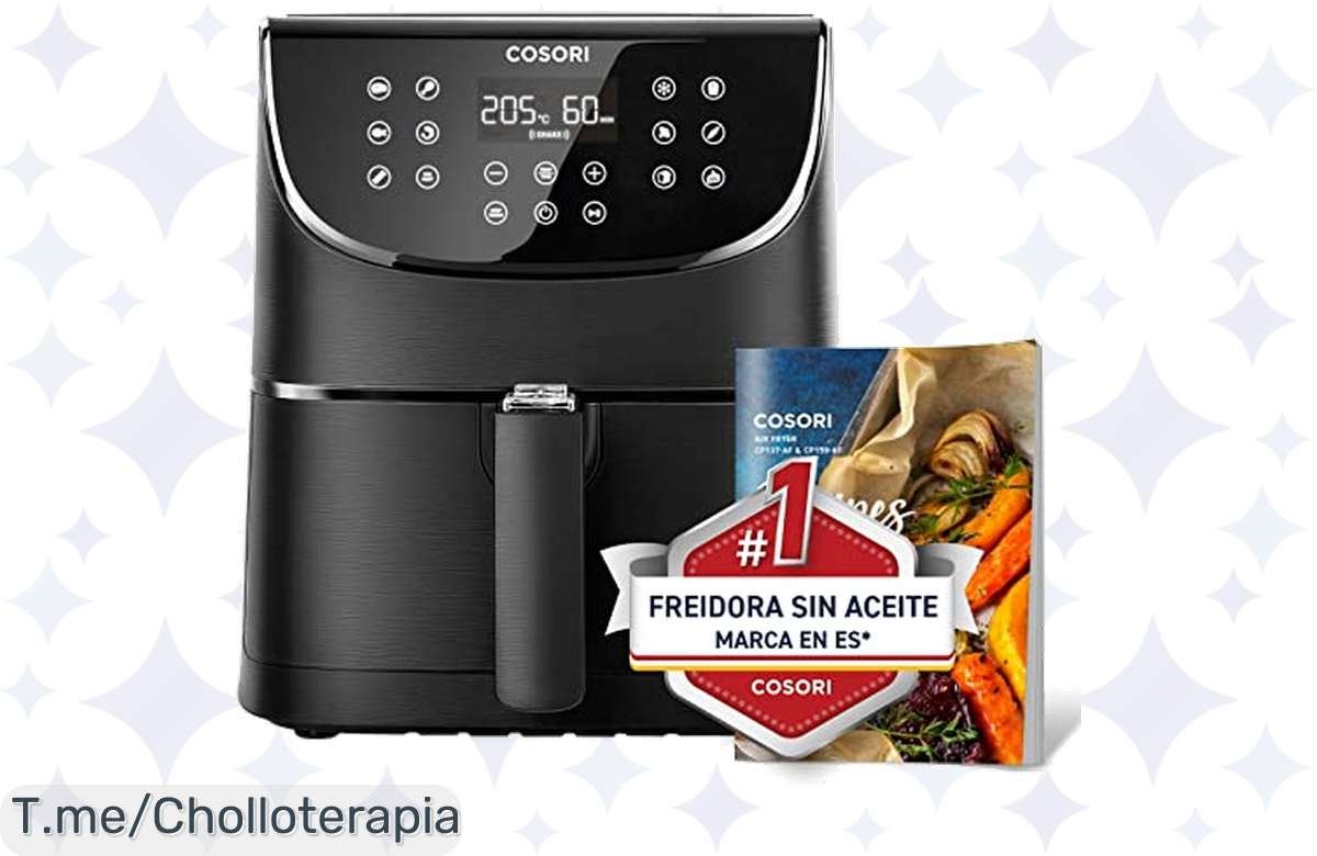 ¡Freidora COSORI sin aceite a precio de locura, cocina crujiente y sana!