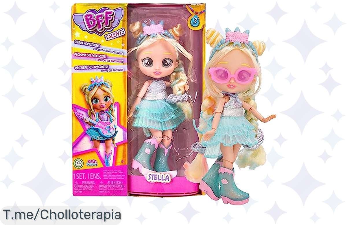 ¡Última oportunidad! BFF Stella, la muñeca fashion con 9 sorpresas fabulosas ¡No te lo pierdas!