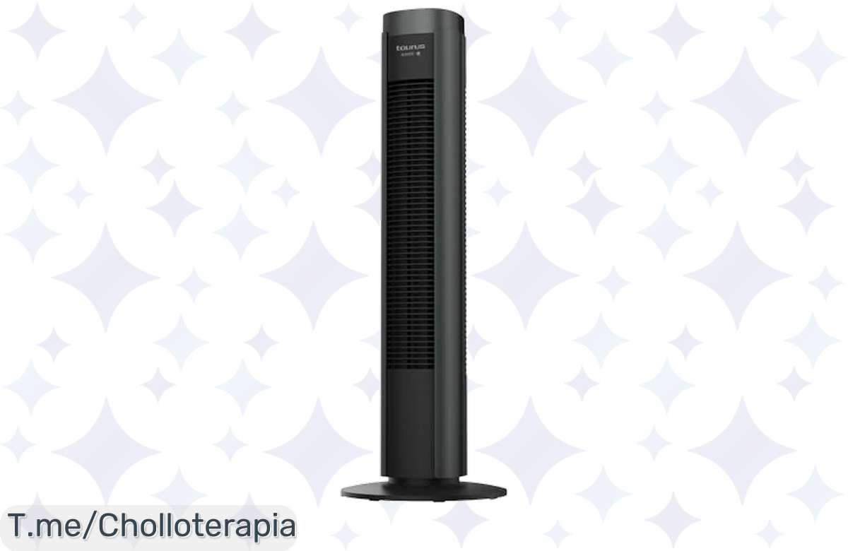 Descubre el ventilador de torre New Babel de Taurus: frescor increíble con 3 velocidades y oscilación, ¡super chollo en precio loco! Haz tu compra antes de que se agoten.