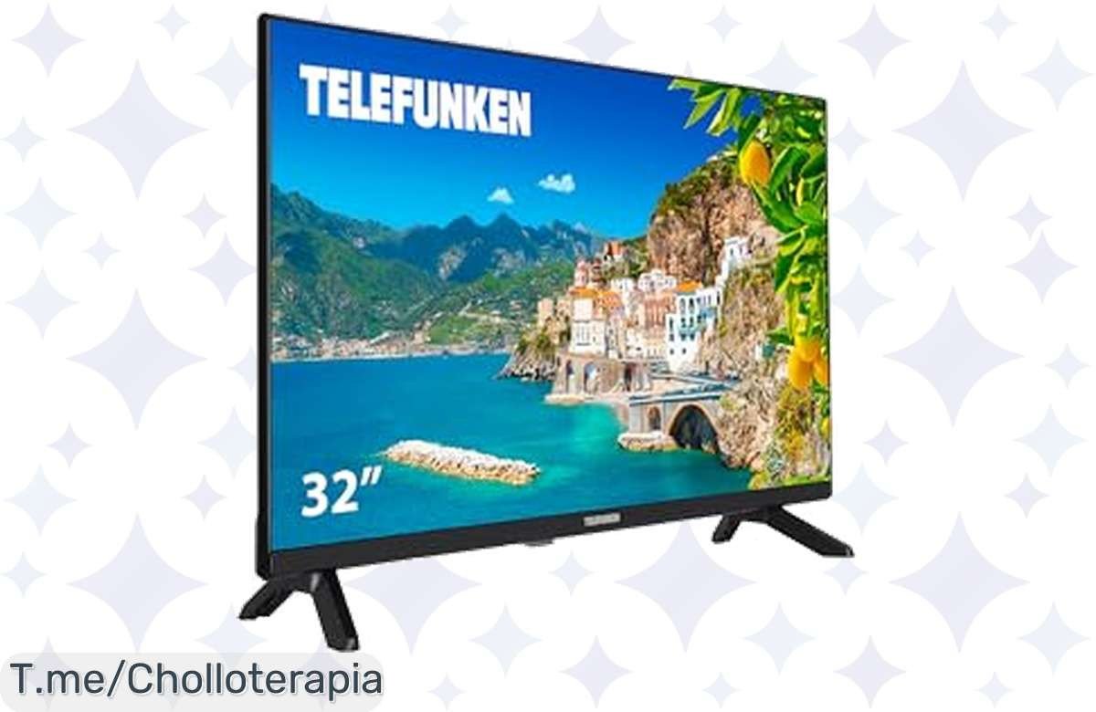 Telefunken 32 pulgadas HD a un precio loco, diseño sin marcos y calidad de imagen impactante. ¡Una oferta nunca vista que no puedes dejar escapar! ¡Compra ya antes de que se acabe!