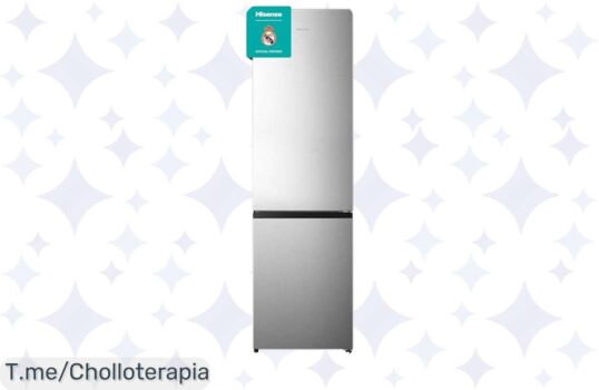 Descubre el chollazo Hisense: frigorífico combi que elimina la escarcha y ahorra en tu factura de luz ¡No te lo pierdas, esta oferta nunca se repetirá!