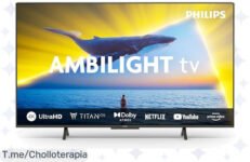 Descubre el chollo de la Philips Ambilight 43PUS8109: sonido Dolby Atmos y luz envolvente que transformará tus noches de entretenimiento ¡Aprovecha esta oferta única antes que se agote!