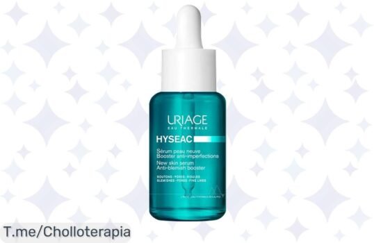 Transforma tu piel con el sérum booster Hyseac de Uriage a un precio loco: combate el acné y gana confianza ¡Compra ya, que se agota esta oferta única!