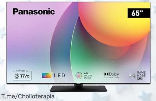 Transforma tu hogar con la Panasonic TB65W60AEZ 4K, imágenes increíbles y sonido envolvente; aprovecha este super chollo antes que se acabe, ¡compra ya!