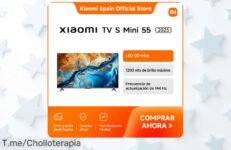 Transforma tu hogar con la Xiaomi TV S Mini 55: ¡1200 nits y 144 Hz en un super chollo! Aprovecha el descuento brutal antes de que desaparezca, actúa ahora