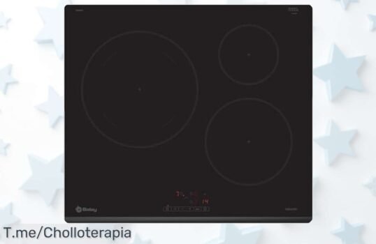 Descubre el Super Chollo de Balay: Placa de Inducción Negra con Zona Gigante y Control Táctil ¡Cocina Como un Chef! Aprovecha Este Ofertón Antes que se Agoten