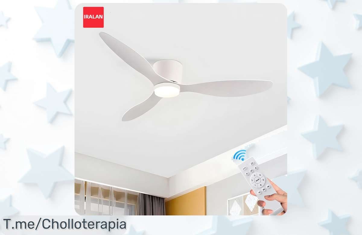 Ventilador de techo iralan con luz ajustable y motor silencioso a un precio loco nunca visto disfruta del máximo comfort ahora aprovecha este ofertón limitado
