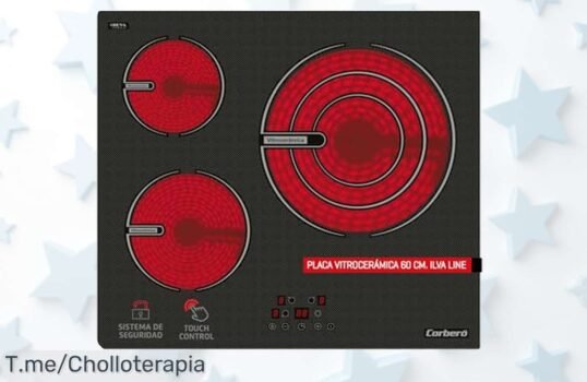 Corberó vitrocerámica 60 cm con súper potencia brutal y zona gigante para cocinar rápido sin miedo precio loco y oferta nunca vista corre que vuelan los ejemplares