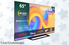 Toshiba 65 pulgadas 4K UHD con Dolby Atmos y Alexa disfruta imágenes ultra nítidas en un ofertón con descuento brutal corre que vuelan estas unidades únicas