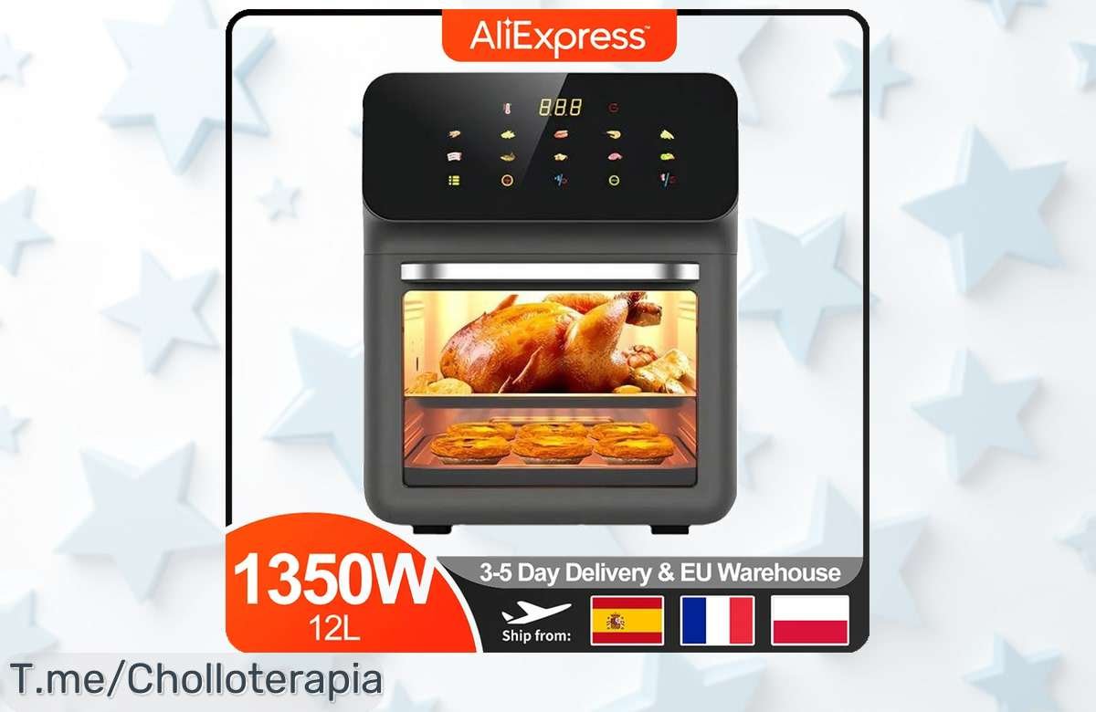 Freidora eléctrica 12L sin aceite con horno de convección 360° ahora un super chollo única y limitada aprovecha este ofertón precio loco antes que acabe