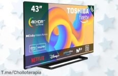 Toshiba 43 pulgadas 4K UHD con sonido Dolby Atmos a precio loco disfruta imagen y control por voz Alexa aprovecha este super chollo antes que se acabe tu ofertón nunca visto