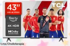 Impresionante smart TV 4K UHD de TCL con Alexa, precio rebajado y sonido que flipas; no te pierdas esta oportunidad única para vivir el cine en casa.