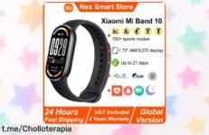 Pulsera inteligente Xiaomi Mi Band 10 con pantalla AMOLED y más de 150 deportes, ¡aprovecha el precio loco y siente la energía dispararse ya!