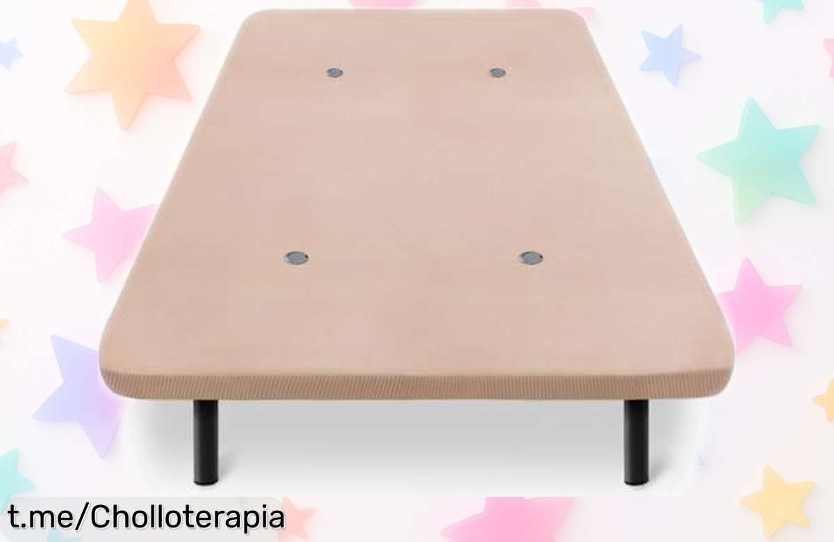 Base tapizada con patas que deja a tu cama respirar: un ofertón irresistible que vuela, ¡no dejes pasar esta oportunidad antes de que se esfume!