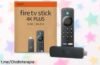 Descubre el Fire TV Stick 4K Plus de Amazon con WiFi 6 y Alexa, una calidad brutal para ver pelis que está a un precio tan bajo que no te lo puedes perder ¡Las unidades se agotan rápido!
